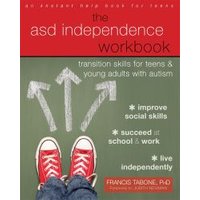 The ASD Independence Workbook