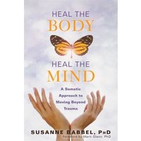 Heal the Body, Heal the Mind