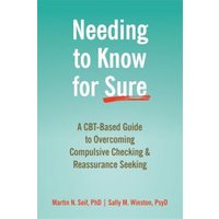 Needing to Know for Sure