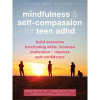 Mindfulness & Self-Compassion for Teen ADHD