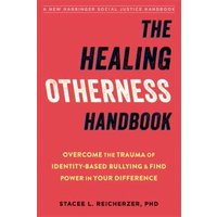 The Healing Otherness Handbook