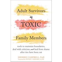 Adult Survivors of Toxic Family Members