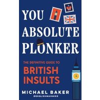 The Ultimate Guide to British Insults