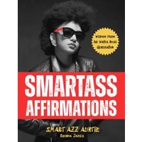 Smart Ass Affirmations