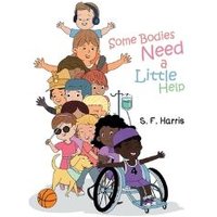 Some Bodies Need a Little Help