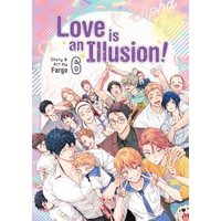 Love Is an Illusion! Vol. 6