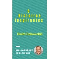 5 Histoires Inspirantes