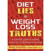 Diet Lies and Weight Loss Truths
