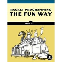 Racket Programming the Fun Way