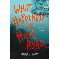 What Happened on Hicks Road