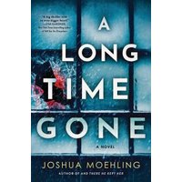 A Long Time Gone