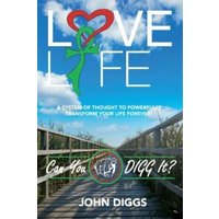 Love Life! Can You DIGG It?