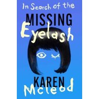 In Search of the Missing Eyelash