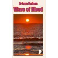 Wave of Blood