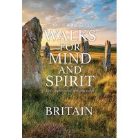 Walks for Mind and Spirit Britain