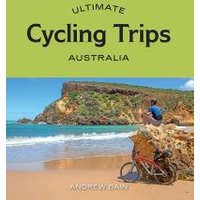 Ultimate Cycling Trips. Australia