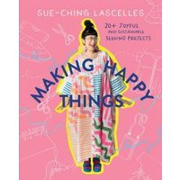 Making Happy Things