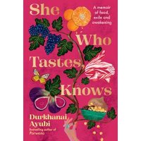 She Who Tastes, Knows