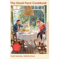 The Good Farm Cookbook