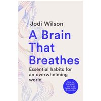 A Brain That Breathes