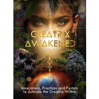 Creatrix Awakened Journal Volume 3