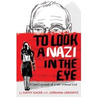 To Look a Nazi in the Eye