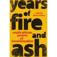 Years of Fire and Ash