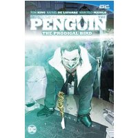 The Penguin. Volume 1 The Prodigal Bird