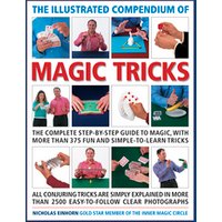 The Illustrated Compendium of Magic Tricks