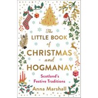 The Little Book of Christmas and Hogmanay