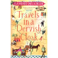Travels in a Dervish Cloak