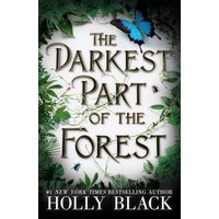 The Darkest Part of the Forest