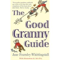 The Good Granny Guide