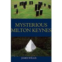 Mysterious Milton Keynes