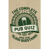 The Complete Pub Quiz Book