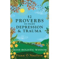 52 Proverbs to Fight Depression and Trauma