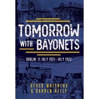 Tomorrow With Bayonets