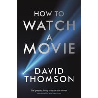 How to Watch a Movie