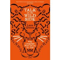 Talk on the Wild Side