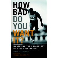 How Bad Do You Want It?