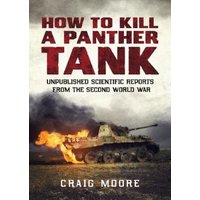 How to Kill a Panther Tank