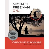 Michael Freeman on Creative Exposure
