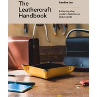 The Leathercraft Handbook