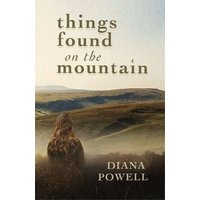 Things Found on the Mountain