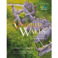 Vanished Wales