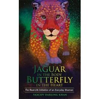 Jaguar in the Body, Butterfly in the Heart