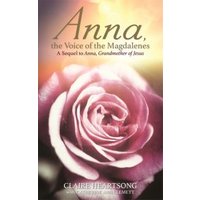 Anna, the Voice of the Magdalenes