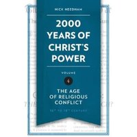 2,000 Years of Christ's Power, Volume 4