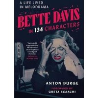 Bette Davis in 134 Characters