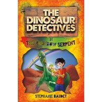 The Dinosaur Detectives in the Rainbow Serpent